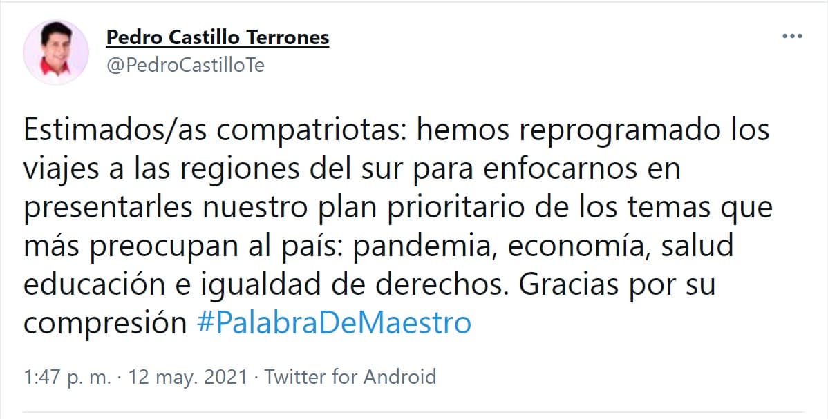 Pedro Castillo reprograma sus visitas al sur del país